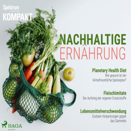 Hörbuch Spektrum Kompakt: Nachhaltige Ernährung  - Autor Spektrum Kompakt   - gelesen von Maren Ulrich