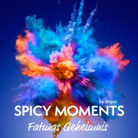 Hörbuch Fatmas Geheimnis - spicy moments, Band 4 (Ungekürzte Lesung)  - Autor spicy moments by argon   - gelesen von Mona Simoni