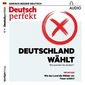 Hörbuch Deutsch lernen Audio - Deutschland wählt  - Autor Spotlight Verlag   - gelesen von Various Artists