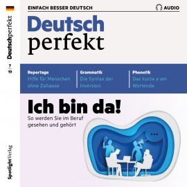 Hörbuch Deutsch lernen Audio - Ich bin da! So werden Sie im Beruf gesehen und gehört  - Autor Spotlight Verlag   - gelesen von Various Artists