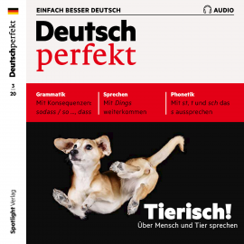 Hörbuch Deutsch lernen Audio - Tierisch! Über Mensch und Tier sprechen  - Autor Spotlight Verlag   - gelesen von Various Artists