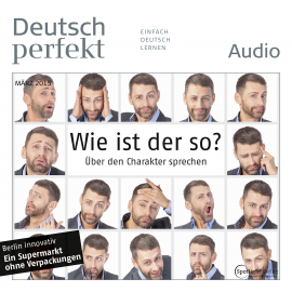 Hörbuch Deutsch lernen Audio - Wie ist der so? Über den Charakter sprechen  - Autor Spotlight Verlag   - gelesen von Various Artists