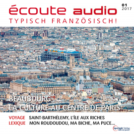 Hörbuch Französisch lernen Audio - Das Centre Pompidou  - Autor Spotlight Verlag   - gelesen von Various Artists