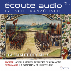 Hörbuch Französisch lernen Audio - Das fatale 15. Jahr  - Autor Spotlight Verlag   - gelesen von Various Artists
