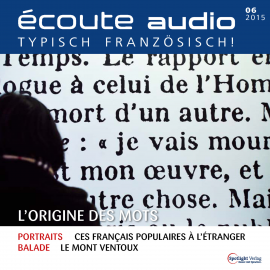Hörbuch Französisch lernen Audio - Der Ursprung der Wörter  - Autor Spotlight Verlag   - gelesen von Various Artists