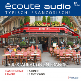 Hörbuch Französisch lernen Audio - Die französische Gastronomie  - Autor Spotlight Verlag   - gelesen von Various Artists