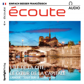 Hörbuch Französisch lernen Audio - Die Île de la Cité  - Autor Spotlight Verlag   - gelesen von Various Artists