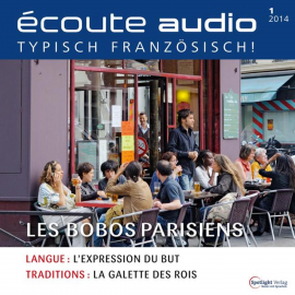 Hörbuch Französisch lernen Audio - Die Möchtegern-Boheme  - Autor Spotlight Verlag   - gelesen von Various Artists
