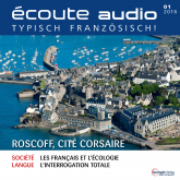 Französisch lernen Audio - Korsarenstadt Roscoff