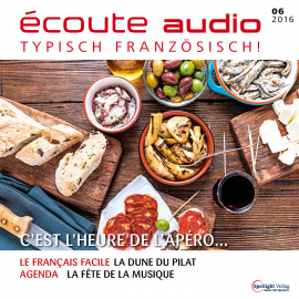 Hörbuch Französisch lernen Audio - Zeit für den Aperitif!  - Autor Spotlight Verlag   - gelesen von Various Artists