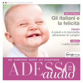 Hörbuch Italienisch lernen Audio - Die Italiener und das Glück  - Autor Spotlight Verlag   - gelesen von Various Artists