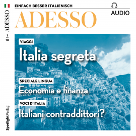 Hörbuch Italienisch lernen Audio - Die Widersprüche der Italiener  - Autor Spotlight Verlag   - gelesen von Various Artists