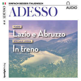 Hörbuch Italienisch lernen Audio - Unterwegs in Latium und den Abruzzen  - Autor Spotlight Verlag   - gelesen von Various Artists