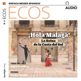 Hörbuch Spanisch lernen Audio - ¡Hola Málaga!  - Autor Spotlight Verlag   - gelesen von Various Artists
