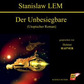 Hörbuch Der Unbesiegbare (Utopischer Roman)  - Autor Stanislaw Lem   - gelesen von Helmut Hafner