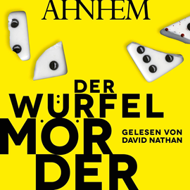 Hörbuch Der Würfelmörder  - Autor Stefan Ahnhem   - gelesen von David Nathan