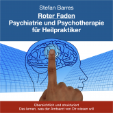 Roter Faden Psychiatrie und Psychotherapie für Heilpraktiker