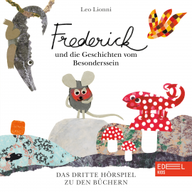 Hörbuch Frederick und die Geschichten vom Besonderssein (Das dritte Hörspiel zu den Büchern)  - Autor Stefan Brönneke   - gelesen von Schauspielergruppe
