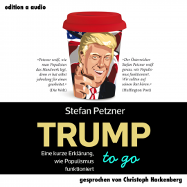 Hörbuch Trump to go  - Autor Stefan Petzner   - gelesen von Christoph Hackenberg