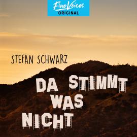 Hörbuch Da stimmt was nicht (Ungekürzt)  - Autor Stefan Schwarz   - gelesen von Dietmar Wunder