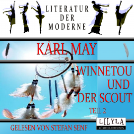 Hörbuch Winnetou und der Scout - Teil 2  - Autor Stefan Senf   - gelesen von Schauspielergruppe