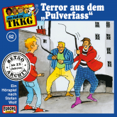 TKKG - Folge 62: Terror aus dem "Pulverfass"