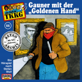 TKKG - Folge 66: Gauner mit der "Goldenen Hand"