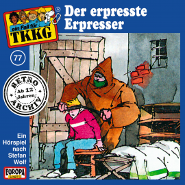 Hörbuch TKKG - Folge 77: Der erpresste Erpresser  - Autor Stefan Wolf  