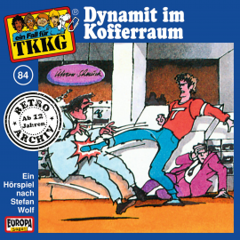 Hörbuch TKKG - Folge 84: Dynamit im Kofferraum  - Autor Stefan Wolf  