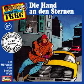 Hörbuch TKKG - Folge 97: Die Hand an den Sternen  - Autor Stefan Wolf   - gelesen von TKKG Retro-Archiv.