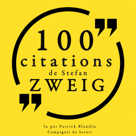 Hörbuch 100 citations de Stefan Zweig  - Autor Stefan Zweig   - gelesen von Patrick Blandin