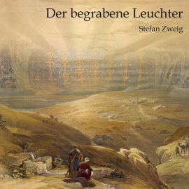 Hörbuch Der begrabene Leuchter  - Autor Stefan Zweig   - gelesen von Matthias Hinz