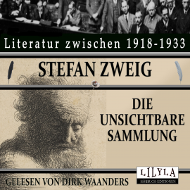 Hörbuch Die unsichtbare Sammlung  - Autor Stefan Zweig   - gelesen von Karlheinz Gabor