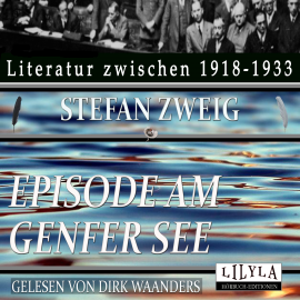 Hörbuch Episode am Genfer See  - Autor Stefan Zweig   - gelesen von Schauspielergruppe