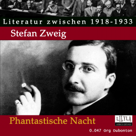 Hörbuch Phantastische Nacht  - Autor Stefan Zweig   - gelesen von Schauspielergruppe