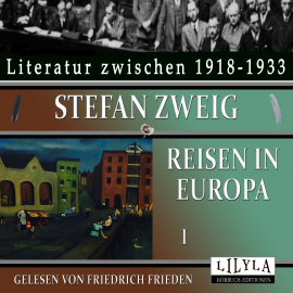 Hörbuch Reisen in Europa 1  - Autor Stefan Zweig   - gelesen von Schauspielergruppe