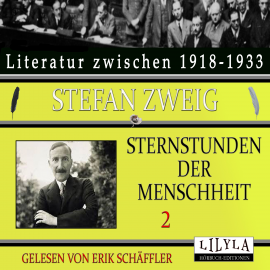 Hörbuch Sternstunden der Menschheit 2  - Autor Stefan Zweig   - gelesen von Schauspielergruppe