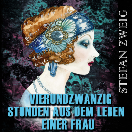 Hörbuch Vierundzwanzig Stunden aus dem Leben einer Frau  - Autor Stefan Zweig   - gelesen von Marco Neumann