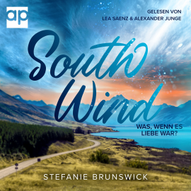 Hörbuch South Wind  - Autor Stefanie Brunswick   - gelesen von Schauspielergruppe