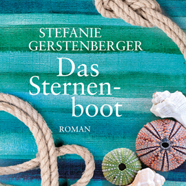 Hörbuch Das Sternenboot  - Autor Stefanie Gerstenberger   - gelesen von Sabine Swoboda