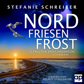 Hörbuch Nordfriesenfrost  - Autor Stefanie Schreiber   - gelesen von Helmut Stieglbauer