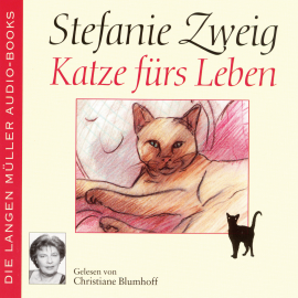 Hörbuch Katze fürs Leben  - Autor Stefanie Zweig   - gelesen von Christiane Blumhoff