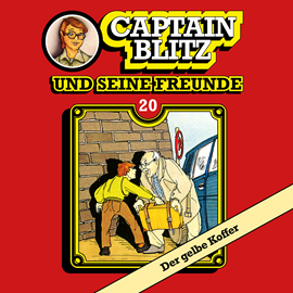 Hörbuch Der gelbe Koffer (Captain Blitz und seine Freunde 20)  - Autor Steffen Kent   - gelesen von Schauspielergruppe