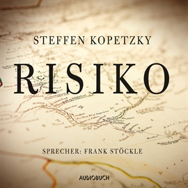 Hörbuch Risiko  - Autor Steffen Kopetzky   - gelesen von Frank Stöckle