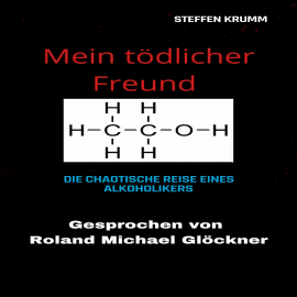 Hörbuch Mein tödlicher Freund  - Autor Steffen Krumm   - gelesen von Roland Michael Glöckner