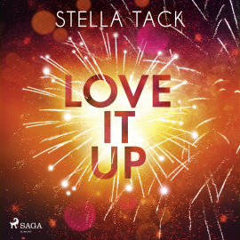 Hörbuch Love it up (Stars and Lovers 3)  - Autor Stella Tack   - gelesen von Sandra Voss