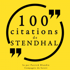 Hörbuch 100 citations de Stendhal  - Autor Stendhal   - gelesen von Nicolas Planchais