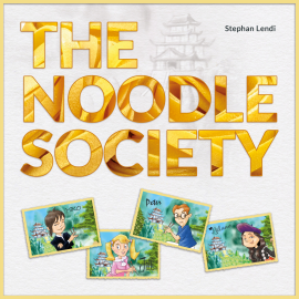 Hörbuch The Noodle Society  - Autor Stephan Lendi   - gelesen von Schauspielergruppe