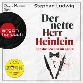 Hörbuch Der nette Herr Heinlein und die Leichen im Keller (Ungekürzte Lesung)  - Autor Stephan Ludwig   - gelesen von David Nathan