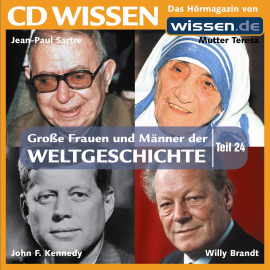 Hörbuch CD WISSEN - Große Frauen und Männer der Weltgeschichte: Teil 24  - Autor Stephanie Mende   - gelesen von Achim Höppner